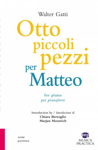 "Otto piccoli pezzi per Matteo" di Walter Gatti