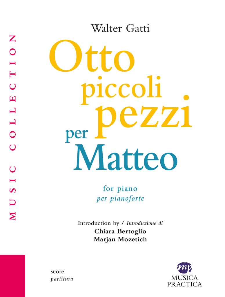 MP166_GATTI-Walter_Otto-piccoli-pezzi-per-Matteo "Otto piccoli pezzi per Matteo" di Walter Gatti
